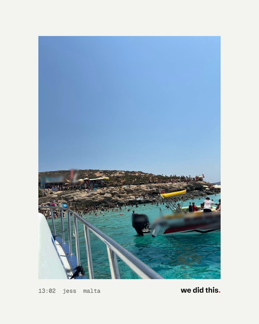 A holiday photo of a boat deck over turquoise water, stamped '13:02 jess malta' and 'we did this.'